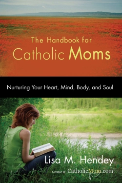 Bertrand.pt - Handbook For Catholic Moms