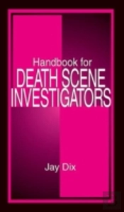 Handbook For Death Scene Investigators