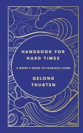 Handbook For Hard Times