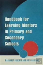 Handbook For Learning Mentors In Primary And Secondary Schools