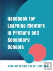 Handbook For Learning Mentors In Primary And Secondary Schools