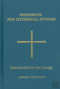 Bertrand.pt - Handbook For Liturgical Studies, Volume I