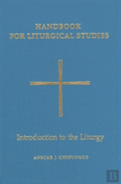 Bertrand.pt - Handbook For Liturgical Studies, Volume I