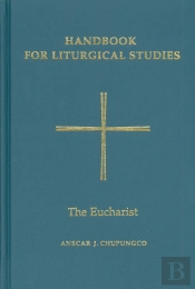 Handbook For Liturgical Studies, Volume Iii