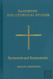 Handbook For Liturgical Studies, Volume Iv