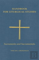 Handbook For Liturgical Studies, Volume Iv