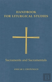 Handbook For Liturgical Studies, Volume Iv
