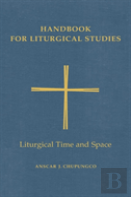 Handbook For Liturgical Studies, Volume V