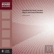 Handbook For North Carolina Mayors And Council Members