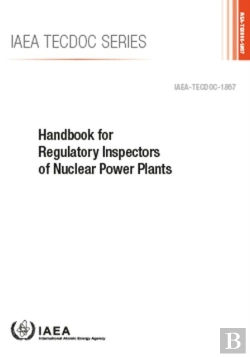 Bertrand.pt - Handbook For Regulatory Inspectors Of Nuclear Power Plants