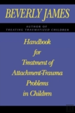 Bertrand.pt - Handbook For Treatment Of Attachment-Tra