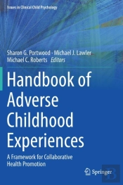 Handbook Of Adverse Childhood Experiences