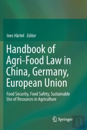 Handbook Of Agri-Food Law In China, Germany, European Union
