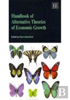 Handbook Of Alternative Theories Of Economic Growth