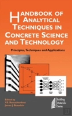 Bertrand.pt - Handbook Of Analytical Techniques In Concrete Science And Technology