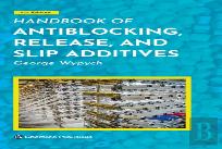 Handbook Of Antiblocking, Release, And Slip Additives