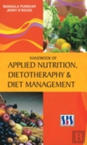 Handbook Of Applied Nutrition, Dietotherapy & Diet Management