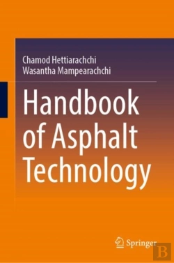 Bertrand.pt - Handbook Of Asphalt Technology