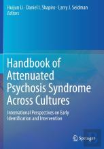 Handbook Of Attenuated Psychosis Syndrome Across Cultures
