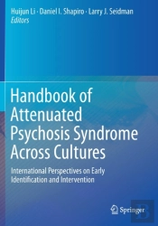 Handbook Of Attenuated Psychosis Syndrome Across Cultures