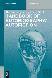 Handbook Of Autobiography / Autofiction