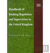 Handbook Of Banking Regulation And Supervision I - Third Edition