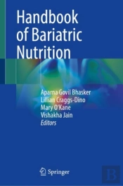 Handbook Of Bariatric Nutrition