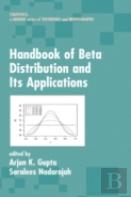 Handbook Of Beta Distribution And Its Applications