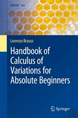 Bertrand.pt - Handbook Of Calculus Of Variations For Absolute Beginners