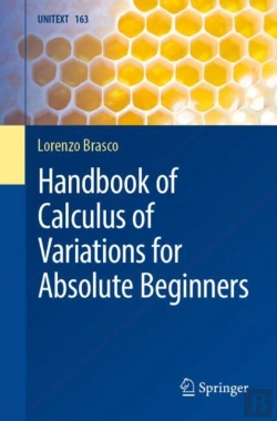 Bertrand.pt - Handbook Of Calculus Of Variations For Absolute Beginners