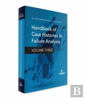 Handbook Of Case Histories In Failure Analysis