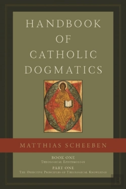 Bertrand.pt - Handbook Of Catholic Dogmatics, Book 1, Part 1