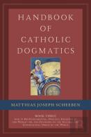 Handbook Of Catholic Dogmatics, Book 3