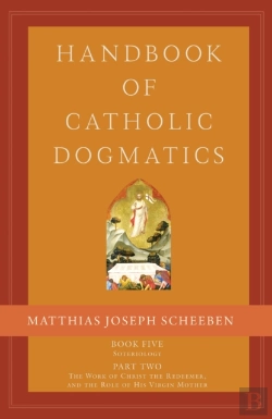 Bertrand.pt - Handbook Of Catholic Dogmatics, Book 5, Part 2