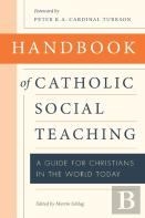 Handbook Of Catholic Social Teaching