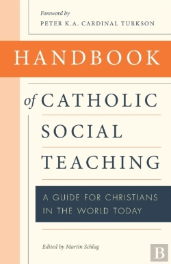 Bertrand.pt - Handbook Of Catholic Social Teaching