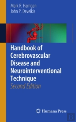 Bertrand.pt - Handbook Of Cerebrovascular Disease And Neurointerventional Technique