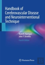 Handbook Of Cerebrovascular Disease And Neurointerventional Technique