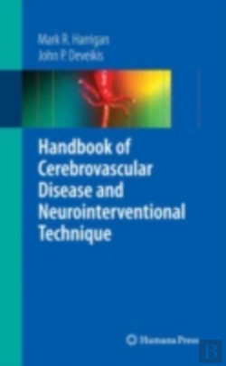 Bertrand.pt - Handbook Of Cerebrovascular Disease And Neurointerventional Technique