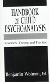Handbook Of Child Psychoanalysis