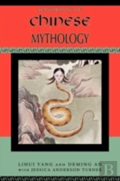 Handbook Of Chinese Mythology