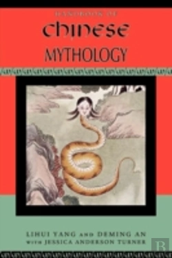 Bertrand.pt - Handbook Of Chinese Mythology