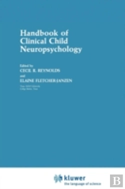 Bertrand.pt - Handbook Of Clinical Child Neuropsychology