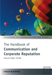 Handbook Of Communication And Corporate Reputation