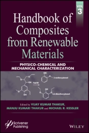 Handbook Of Composites From Renewable Materials, Physico-Chemical And Mechanical Characterization