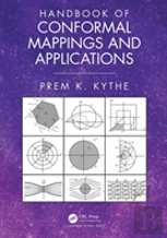 Handbook Of Conformal Mappings And Applications