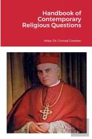 Handbook Of Contemporary Religious Questions