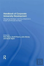 Handbook Of Corporate University Development