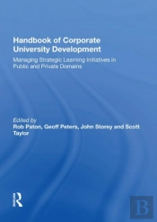 Handbook Of Corporate University Development