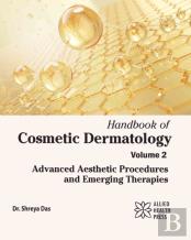 Handbook Of Cosmetic Dermatology, Volume 2